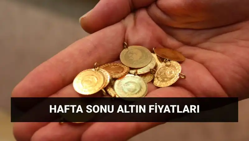 Hafta Sonunda Altın Fiyatları: 28 Haziran Güncel Tablolar